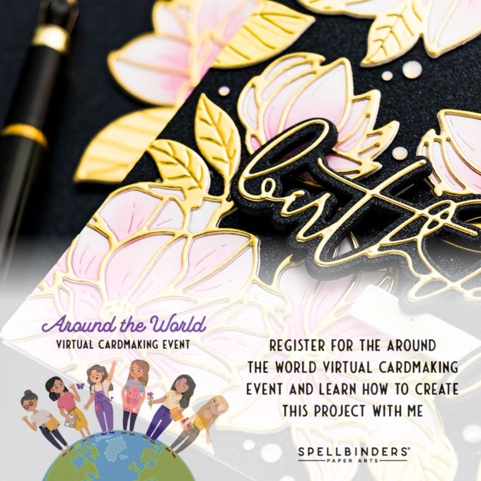 Come Join Me! Around The World Virtual Cardmaking Event with Spellbinders!