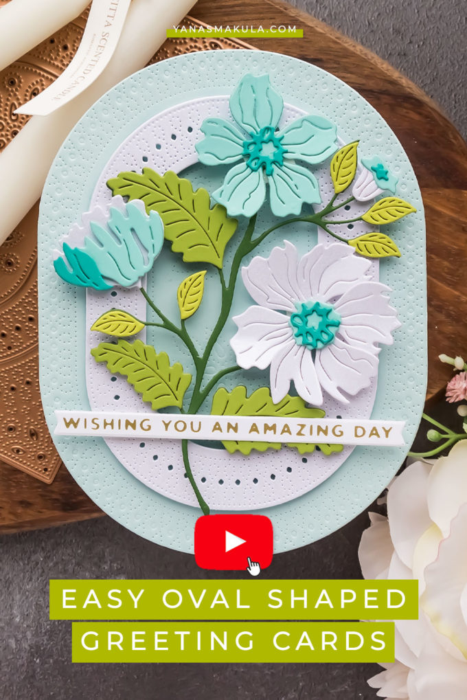 Spellbinders | Oval Shaped Cards using Stylish Ovals collection. Video tutorial by Yana Smakula
