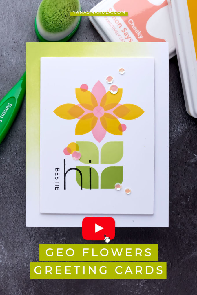 Simon Says Stamp | Geo Floral Greeting Cards. Video tutorial by Yana Smakula Geo Flower Builder Stamp Set