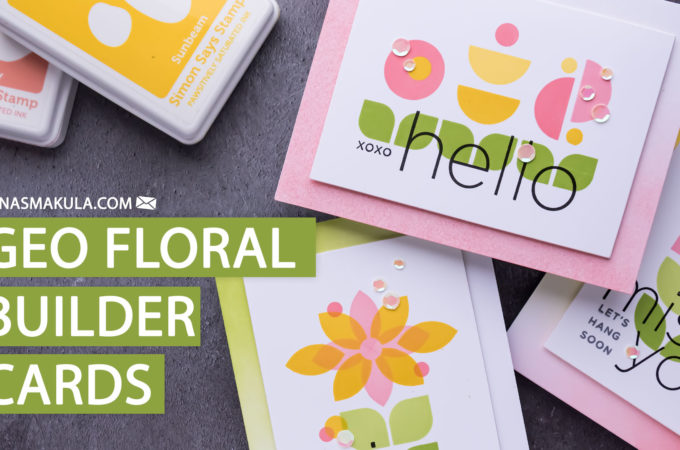 Simon Says Stamp | Geo Floral Greeting Cards. Video tutorial by Yana Smakula Geo Flower Builder Stamp Set