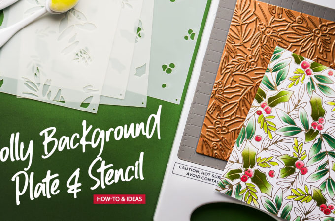 Spellbinders | Glimmer Holly Background & Stencil How-To. Video