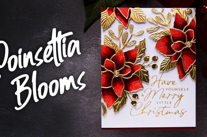 Spellbinders | Poinsettia Blooms How-To. Video