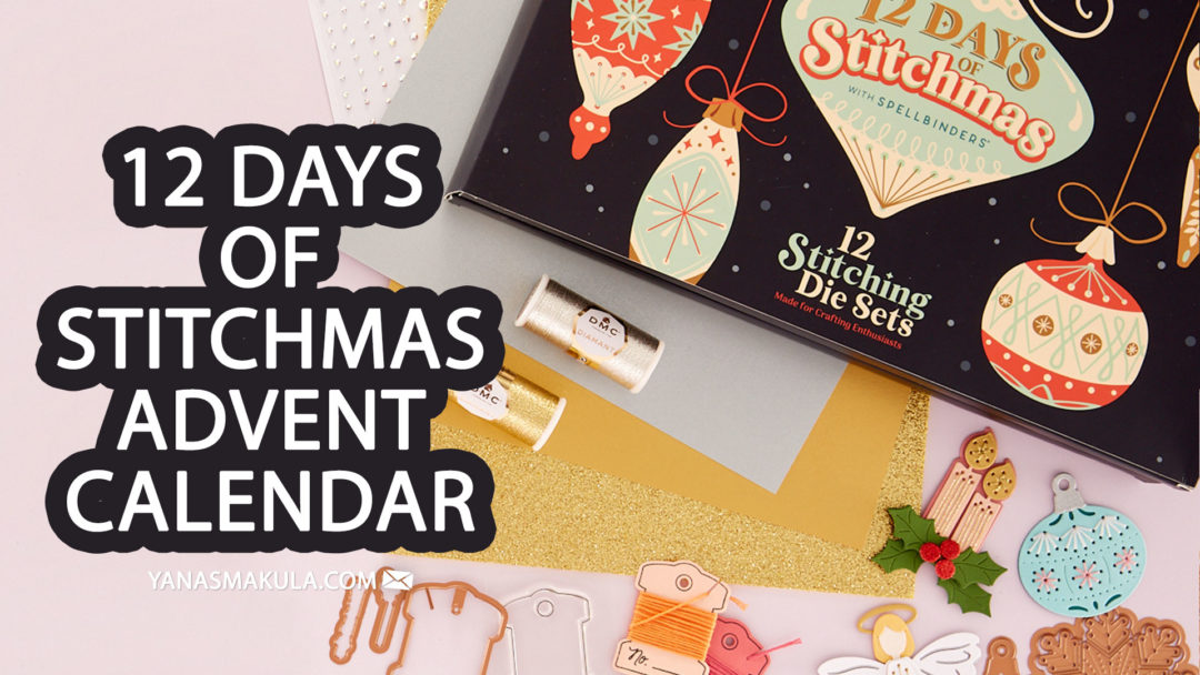 Spellbinders Advent Calendar Unboxing - 12 Days of Stitchmas