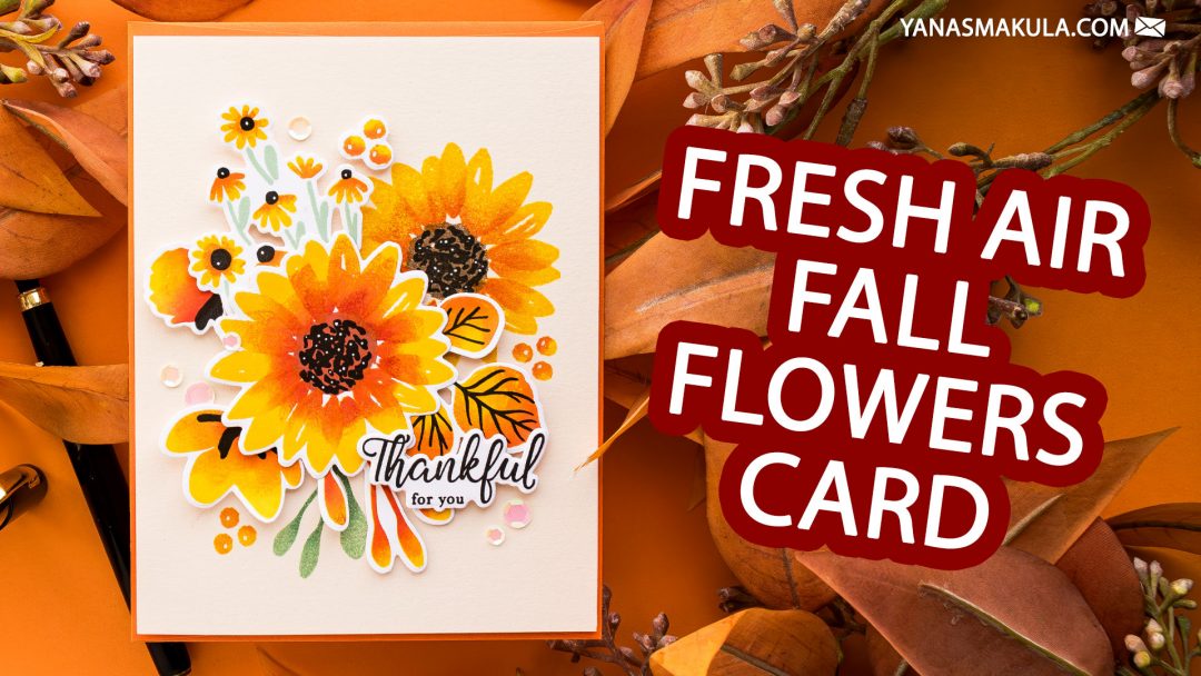 Simon Says Stamp | Fresh Air Fall Flowers Card. Blog Hop + Giveaway
