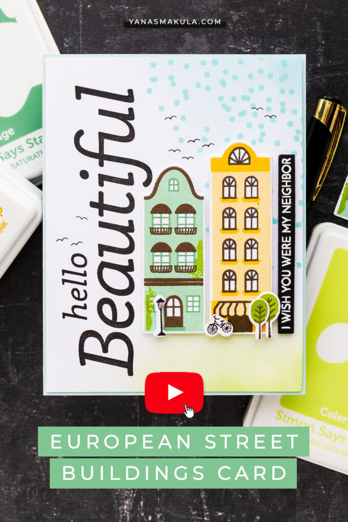 Simon Says Stamp | European Street Buildings - Wish You Were My Neighbor Card. Video