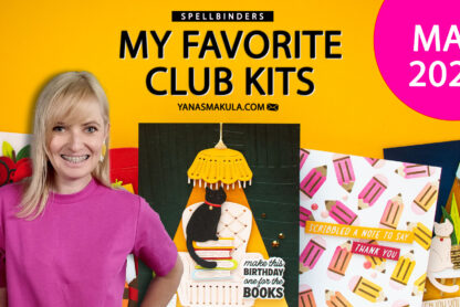 Spellbinders | My Favorite May 2025 Clubs