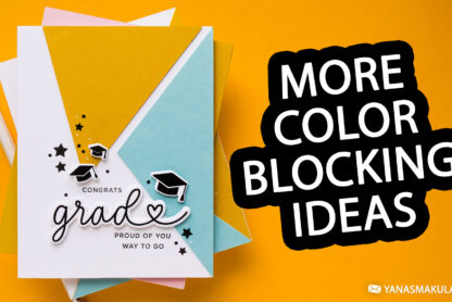 Simon Says Stamp | Color Blocking 5 Ways for Bold, Graphic Graduation Cards. Video