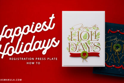How To Use Happiest Holidays BetterPress Registration Set from the City Holiday Collection | Video