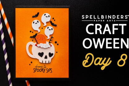 Spellbinders | 13 Days of Craft-o-Ween: Day 8. Video