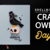 Spellbinders | 13 Days of Craft-o-Ween: Day 2. Video