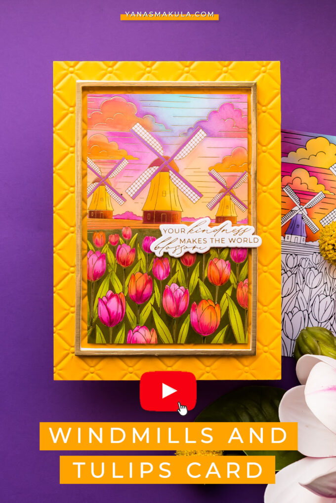 Windmills and Tulips Card with BetterPress and Stencils | Spellbinders Yana’s Tulips Collection