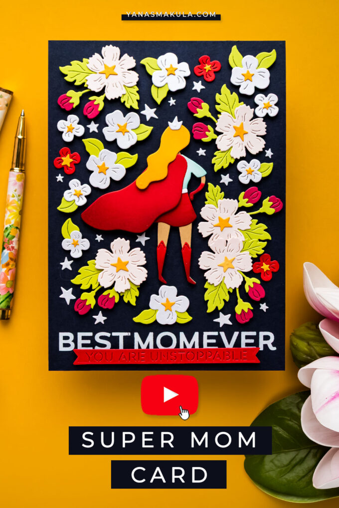Spellbinders Club Kits Mother’s Day Card – Super Mom Die, Hot Foiling & Floral Background. Video