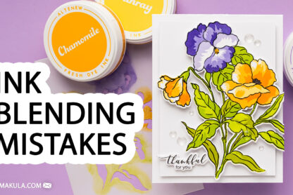 7 Ink Blending Mistakes to Avoid (and How to Fix Them) + Altenew Fanciful Pansies Cards