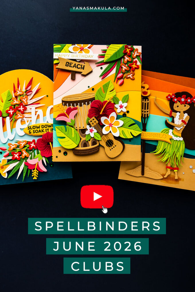 My Favorite Spellbinders June 2026 Clubs. Video