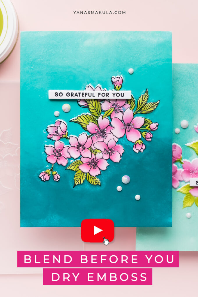 Ink Blend Before Embossing for Gorgeous Floral Cards. Video
