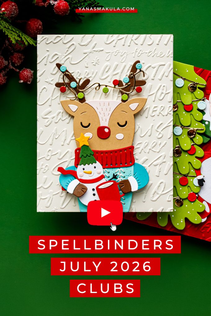 My Favorite Spellbinders July 2026 Clubs. Video