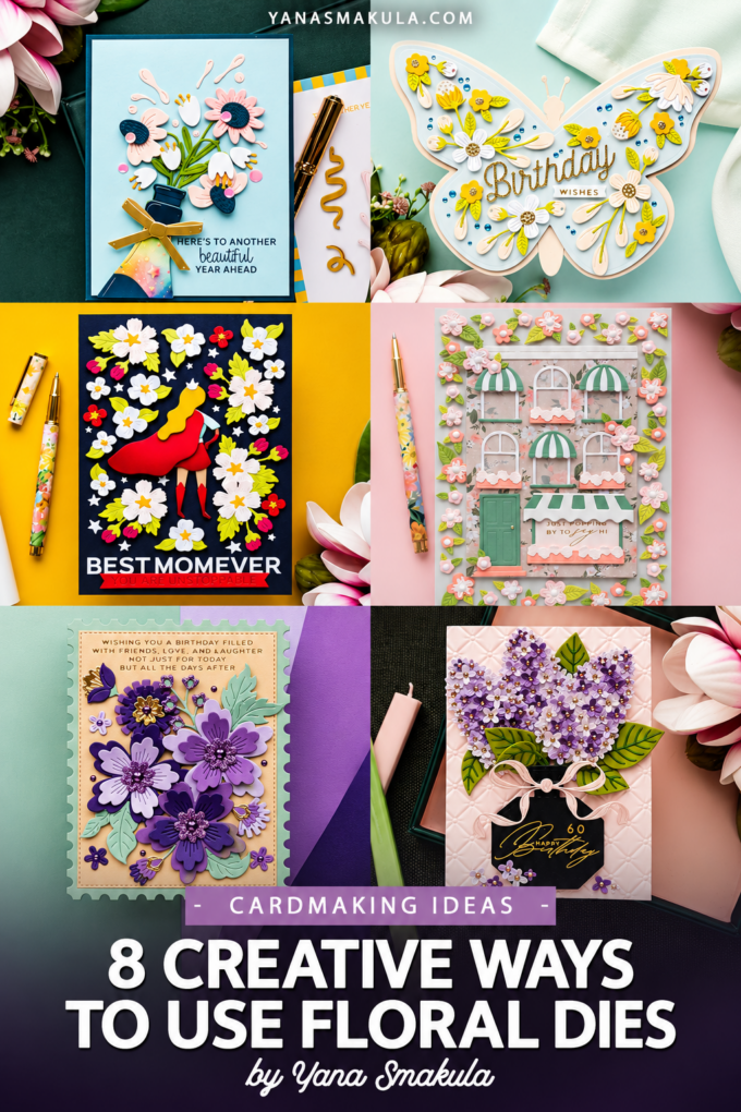 8 Creative Ways to Use Floral Dies in Cardmaking