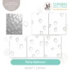 Simon Says Stamp Embossing Folder, Dies, and Stencils Party Balloons